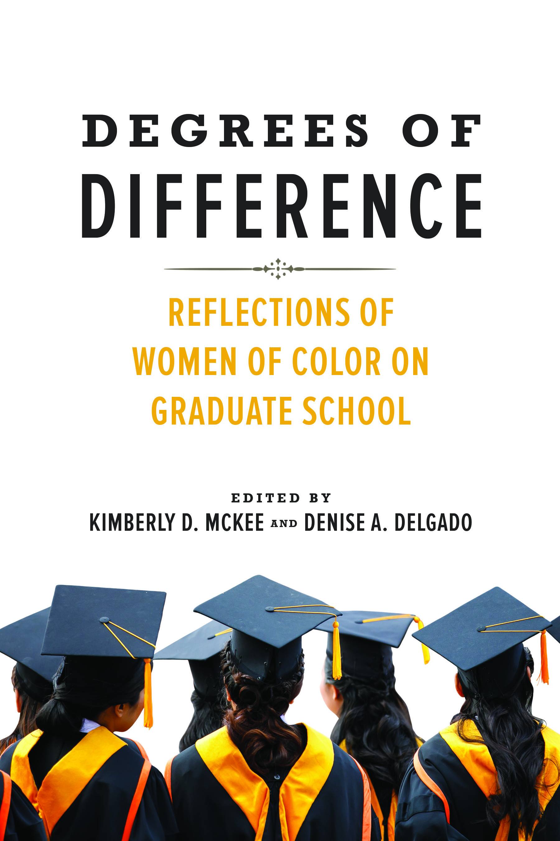 Book cover for Degrees of Difference: Reflection of Women of Color on Graduate School by Kim McKee